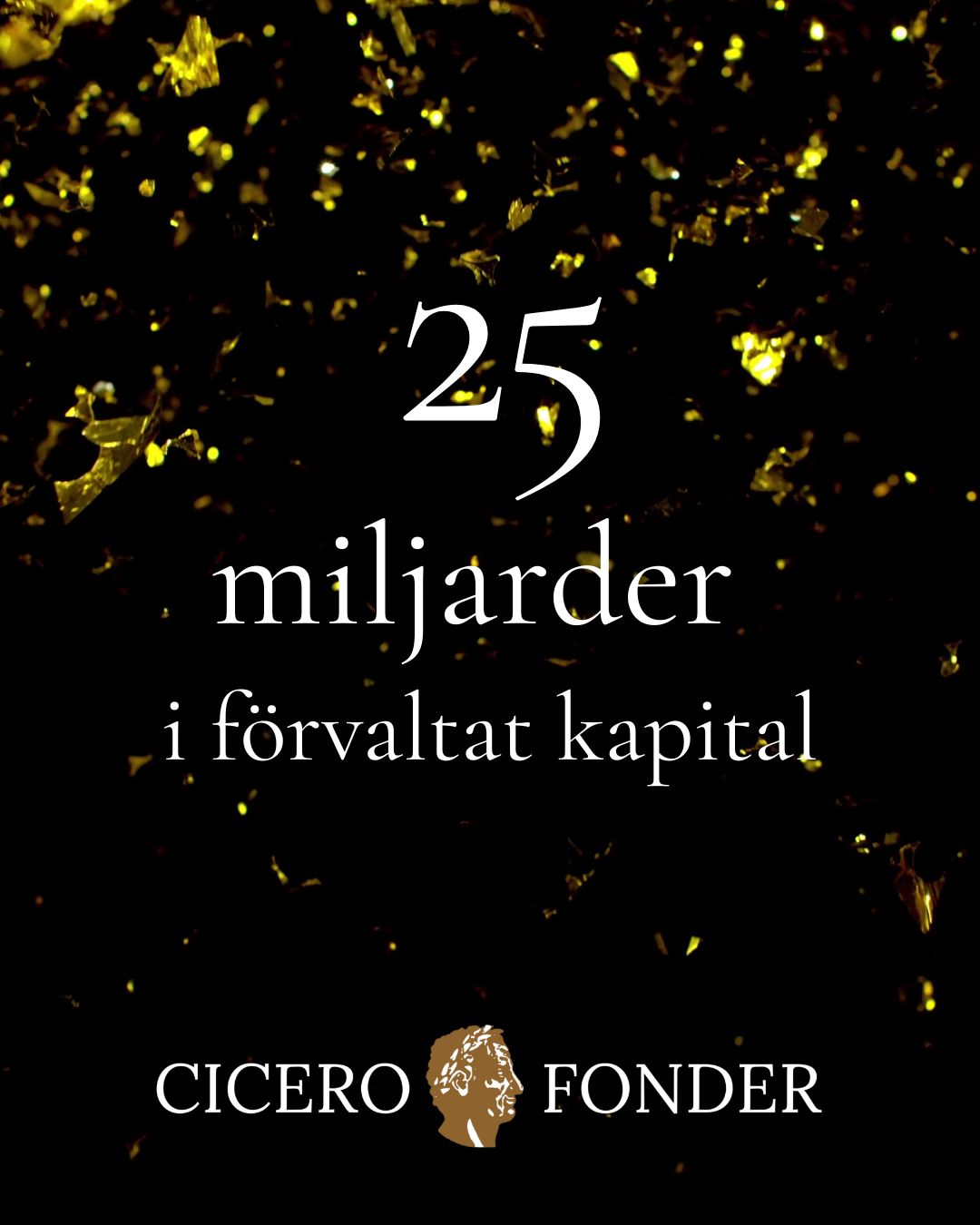 Vi har passerat 25 miljarder kronor i förvaltat kapital